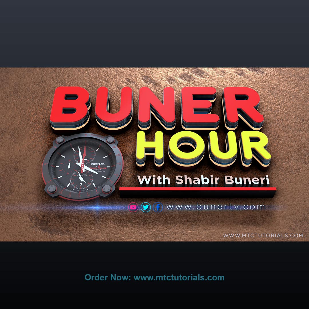 Hour intro design 3d Buner Hour programme by shabir buneri mtc tutorials