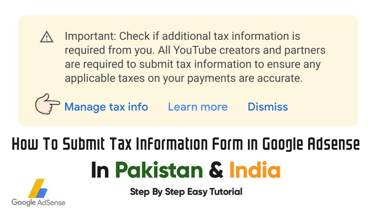 How To Submit Tax Information Form in Google Adsense in India and Pakistan