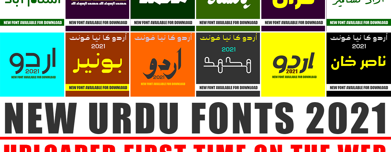 New Urdu Fonts 2021 Uploaded First Time On The Web