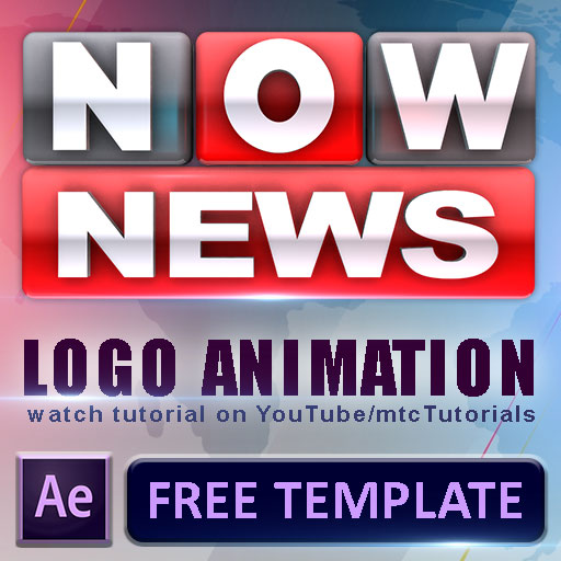 Now News Logo Animation Template - MTC TUTORIALS