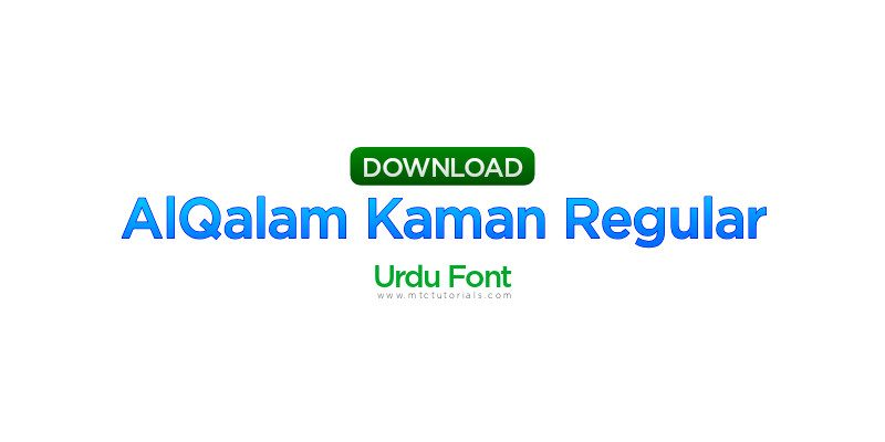 Alqalam Kaman Urdu font Download
