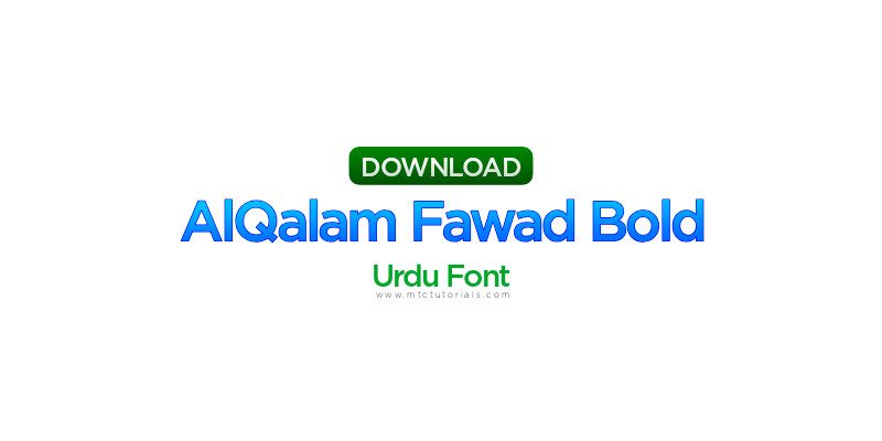 Alqalam Fawad bold Urdu font Download