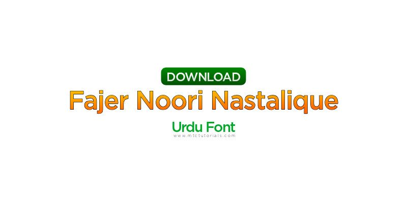 Fajeer Noori Nastaleeq Urdu Fonts Download