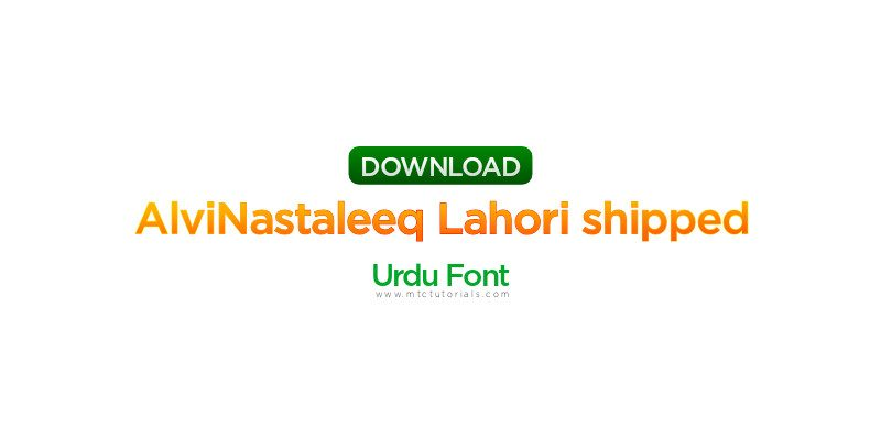 Alvi Lahori Nastaleeq Urdu font Download