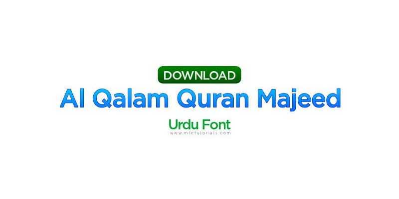 AlQalam Quran Majeed font Download