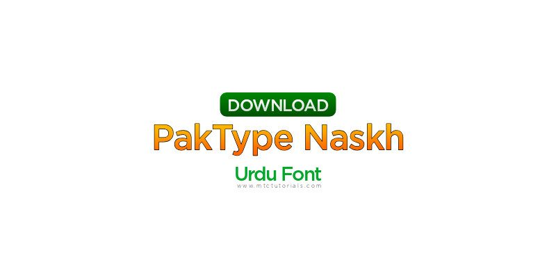 PakType Naskh Urdu Font Download