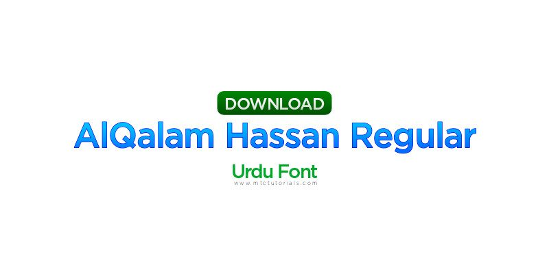 Alqalam Hassan Urdu font Download