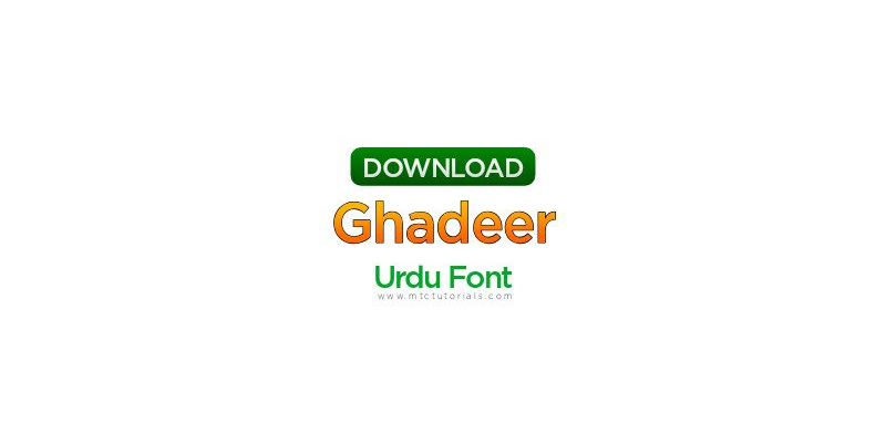 Ghadeer Urdu Font Download