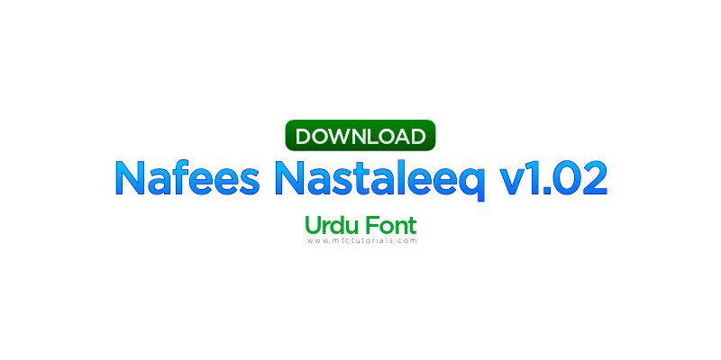 Nafees Nastaleeq Urdu font Download